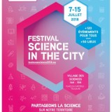 7 au 15 Juillet 2018: Science in the city