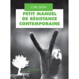 Petit manuel de résistance contemporaine