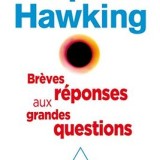 Brêves réponses aux grandes questions: une belle lecture !